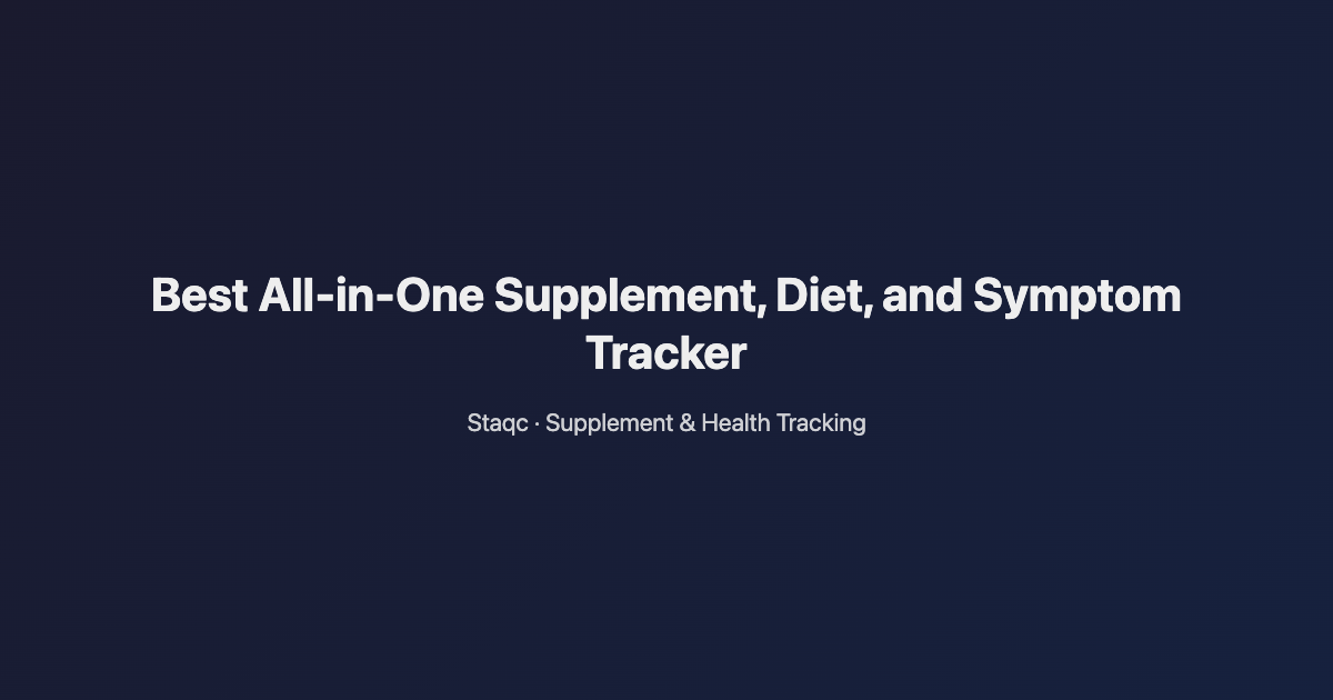 Featured image for blog post titled Best All-in-One Supplement, Diet, and Symptom Tracker