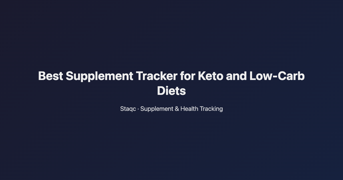 Featured image for blog post titled Best Supplement Tracker for Keto and Low-Carb Diets