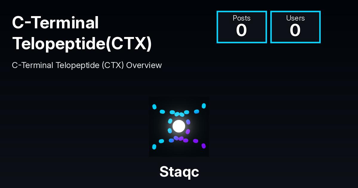 C-Terminal Telopeptide (CTX) | Staqc | Track and Analyze Your Health Data