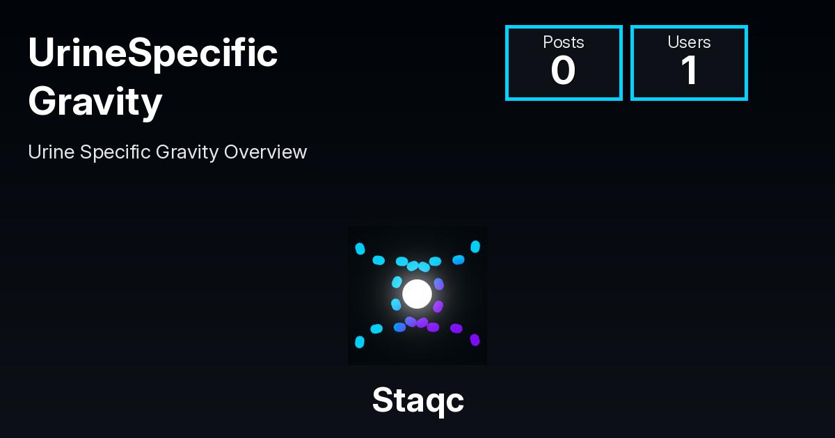 Urine Specific Gravity | Staqc | Track and Analyze Your Health Data